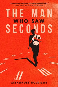 The Man Who Saw Seconds - Boldizar, Alexander