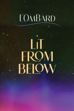 Lit From Below - L'Ombard