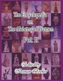 The Encyclopedia on the Alchemy of Women Vol. II: Volume 2