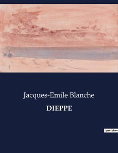 DIEPPE - Blanche, Jacques-Emile