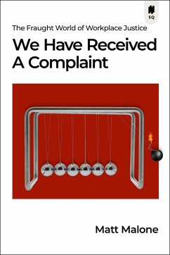 We Have Received a Complaint (Canadian Edition) - Malone, Matt