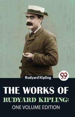 The Works Of Rudyard Kipling - Kipling, Rudyard