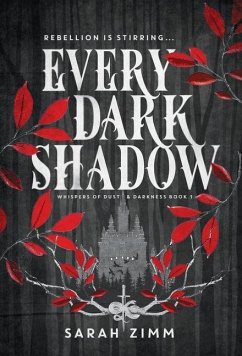 Every Dark Shadow - Zimm, Sarah