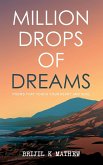 Million Drops of Dreams