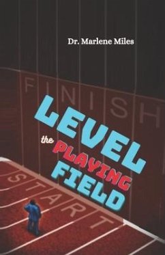Level the Playing Field - Miles, Marlene