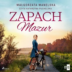 Zapach Mazur (MP3-Download) - Manelska, Małgorzata