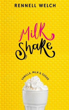 MILKSHAKE - Welch, Rennell