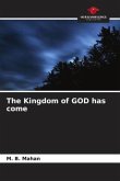 The Kingdom of GOD has come