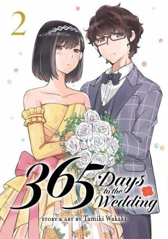 365 Days to the Wedding Vol. 2 - Wakaki, Tamiki