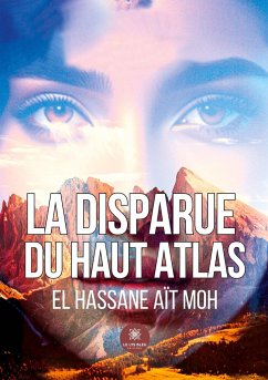 La disparue du Haut Atlas - El Hassane Aït Moh
