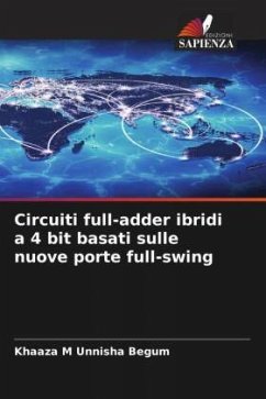 Circuiti full-adder ibridi a 4 bit basati sulle nuove porte full-swing - Begum, Khaaza M Unnisha