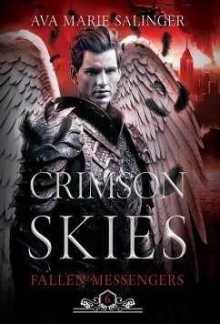 Crimson Skies (Fallen Messengers Book 6) - Salinger, Ava Marie