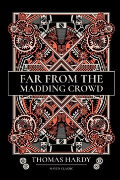 Far from the Madding Crowd - Hardy, Thomas