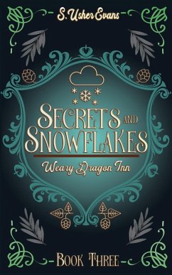 Secrets and Snowflakes - Evans, S. Usher