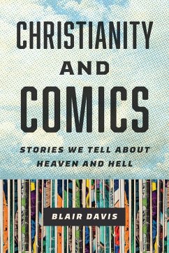 Christianity and Comics - Davis, Blair