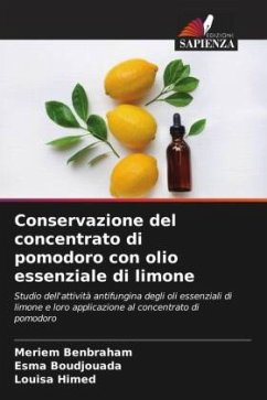 Conservazione del concentrato di pomodoro con olio essenziale di limone - Benbraham, Meriem;Boudjouada, Esma;Himed, Louisa