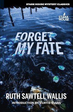 Forget My Fate - Wallis, Ruth Sawtell