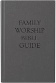 Family Worship Bible Guide