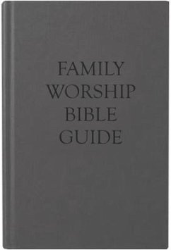 Family Worship Bible Guide