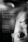 The Constant Sweetness Within: reflections on identity, marriage, motherhood and feminism