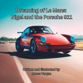 Dreaming of Le Mans: Nigel and the Porsche 911