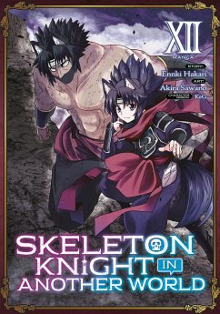 Skeleton Knight in Another World (Manga) Vol. 12 - Hakari, Ennki