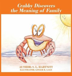 Crabby Discovers the Meaning of Family - Hartnitt, S L