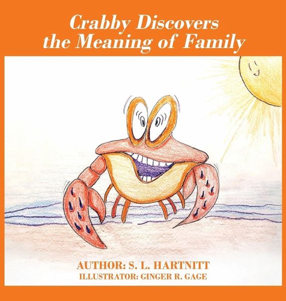 Crabby Discovers the Meaning of Family Crabby Discovers the Meaning of Family