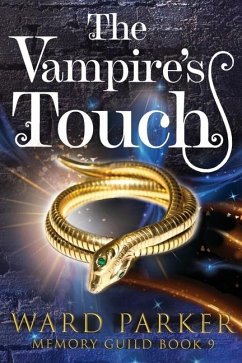 The Vampire's Touch: A midlife paranormal mystery thriller - Parker, Ward