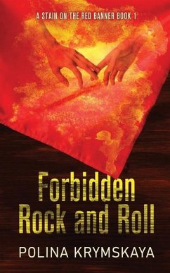 Forbidden Rock and Roll - Krymskaya, Polina