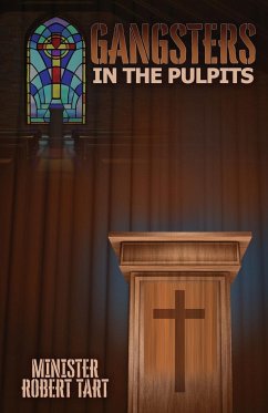 Gangsters in the Pulpits - Tart, Minister Robert