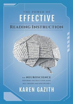 The Power of Effective Reading Instruction - Gazith, Karen
