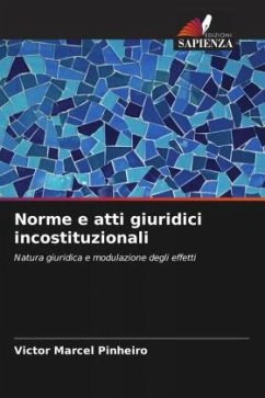 Norme e atti giuridici incostituzionali - Pinheiro, Victor Marcel