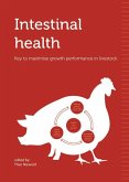 Intestinal Health: Key to Maximise Growth Performance in Livestock