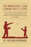 The Immigrants' Son: A Bronx Boy's Story