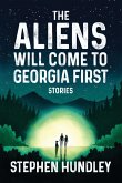 The Aliens Will Come to Georgia First