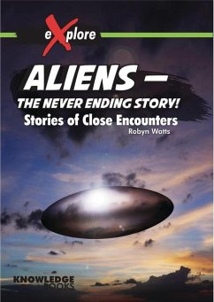 Aliens -- The Never Ending Story! - Watts, Robyn