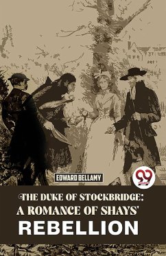 The Duke Of Stockbridge - Bellamy, Edward