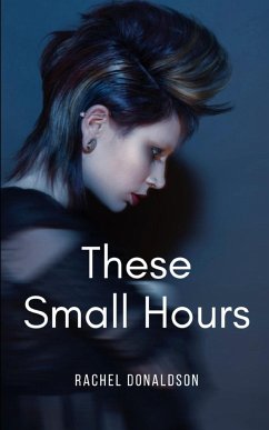 These Small Hours - Donaldson, Rachel