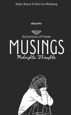 Musings - Madayag, Katrine; Reyes, Anjel