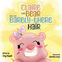 Claire the Bear with the Barely-There Hair - Powell, Troy