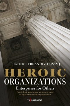 Heroic Organizations - Fernández-Dussaq, Eugenio