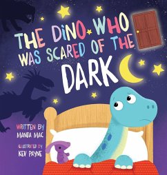 The Dino Who Was Scared of the Dark - Mac, Manda