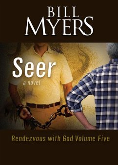 Seer: Rendezvous with God Volume Five - Myers, Bill