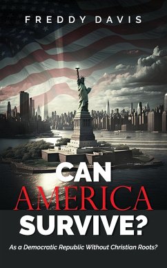 CAN AMERICA SURVIVE ... - Davis, Freddy