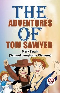 The Adventures Of Tom Sawyer - (Samuel Langhorne Clemens), Twain Mark