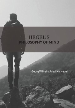 Hegel'S Philosophy Of Mind - Hegel, Georg Wilhelm Friedrich