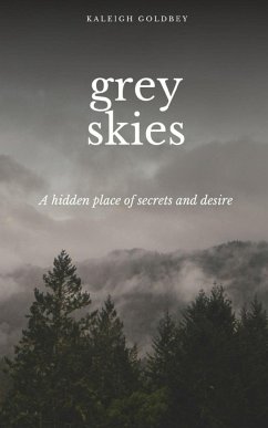 grey skies - Goldbey, Kaleigh