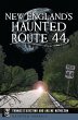 New England's Haunted Route 44 - Bild 1