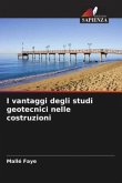 I vantaggi degli studi geotecnici nelle costruzioni